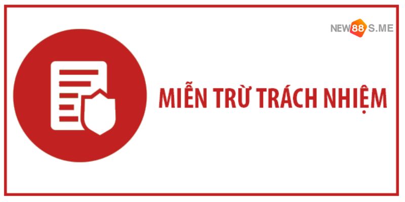 miễn trách nhiệm